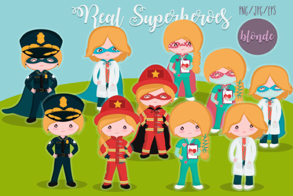 Real Superheroes: Blonde Girls and Everyday Heroes Who Help Others